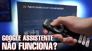 Assistente Google NÃO Funciona? RESOLVIDO