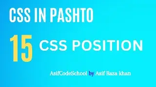 15 CSS Position Static Relative Absolute Fixed Sticky | CSS tutorial in Pashto