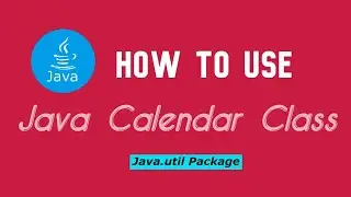 java.util.Calendar Class | How to get Date and Time using Calendar class | java tutorials