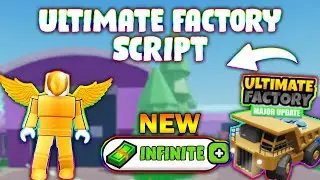 *NEW* Ultimate Factory Tycoon Script (PASTEBIN 2023) (MONEY FARM, INFINITE AMMO, FAST END)