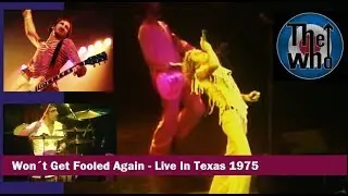 The Who - Won´t Get Fooled Again - Texas 1975 (Video)