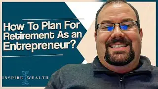 How To Plan For Retirement As an Entrepreneur? Tax Planning Tips For Entrepreneurs and Professionals