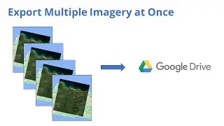 Export Many Imagery from Earth Engine