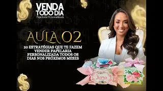 20 ESTRATÉGIAS PARA VENDER [ PAPELARIA PERSONALIZADA] TODOS OS DIAS  - RIVÂNIA RIBEIRO