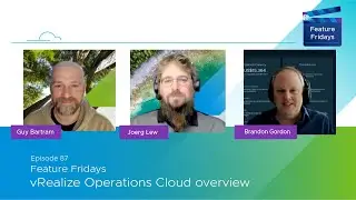 Feature Fridays Episode 87 - vRealize Operations Cloud overview