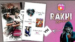 Raksha Bandhan Video Editing 2024 | Raksha Bandhan Special Video Editing In Vn App | Vn Code Editing