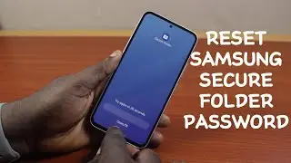 How to Reset Samsung Secure Folder Forgot Password