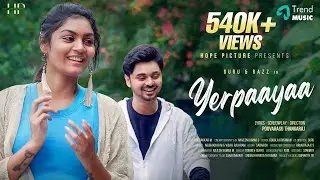 YERPAAYAA - Tamil Album Song | Punitham Girl Razz, Guru | Abubakkar M | Visali Rajaram | Arun Raja