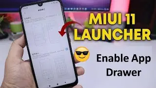 How to Enable App Drawer in MIUI 11 for Any Xiaomi Phone