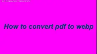 How to convert pdf to webp