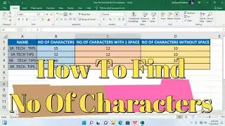 How To Find Total No Of Characters In Excel