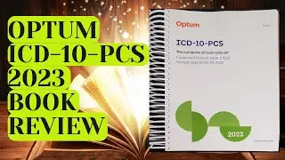 ICD-10-PCS 2023 OPTUM BOOK REVIEW | CCS | CCA | CIC MEDICAL CODING STUDY TIPS