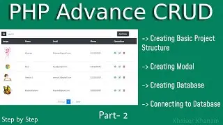 PHP advance CRUD || Creating Project Structure, Creating Database & Connecting to Database || Part-2