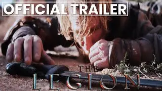 THE LEGION Official Trailer (2020)