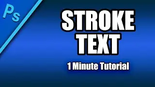 "Photoshop Tutorial" -  Create a Stroke Outline Around Text in Photoshop