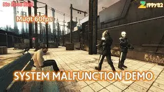 Half-Life 2: System Malfunction Demo - BỊ RƯỢT ĐUỔI
