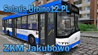 OMSI 2 – ZKM Jakubowo (Solaris Urbino 12 PL)