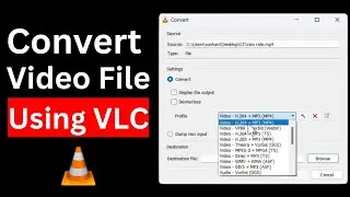 How To Convert Video Files Using Vlc Media Player