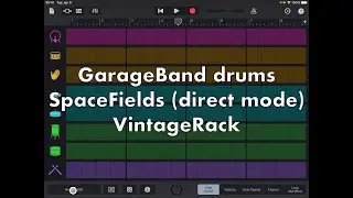 GarageBand drums with SpaceFields and VintageRack