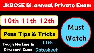 Jkbose 10th 11th 12th Class | How To Prepare For Bi-annual Exam 2024 | Pass Tips & Tricks