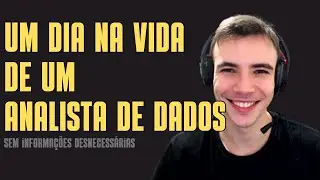 Um dia na vida de um analista de dados