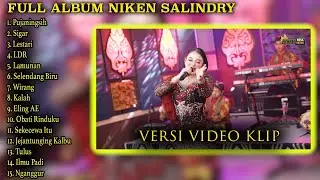 PUJANINGSIH NIKEN SALINDRY FULL ALBUM TERBARU VIRAL VERSI VIDEO KLIP TRENDING