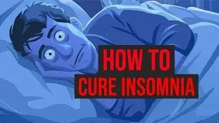 How To Cure Insomnia Fast (5 QUICKEST WAYS)