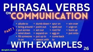 Master Phrasal Verbs for Communication: Part 1 | English Mastery