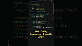 Java - String Comparison - Guess the Output.                       #java #coding