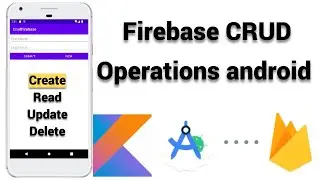 Android Studio | firebase Realtime database | Create operation in android studio| Katlin | ListView