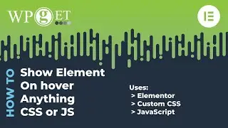 Elementor: hover to show elements with CSS or JS