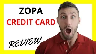 🔥 Zopa Credit Card Review: Pros and Cons