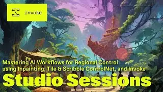 Mastering AI Workflows for Regional Control with Inpainting, Tile & Scribble ControlNet, and Invoke