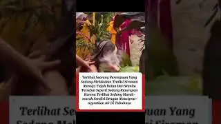 Saat siraman wanita ini kesurupan. #reels #nikah #trending