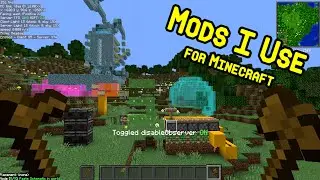 Minecraft Mods I Use