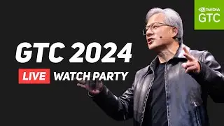 [VOD] NVIDIA's GTC 2024 Live Watch Party!    [ + giveaway RTX4080 Super!]