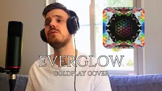 Coldplay - Everglow (Cover by Fillsharmony)