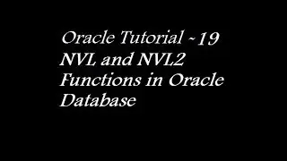 NVL and NVL2 Functions in Oracle Database