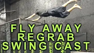 Fly Away Regrab Tips + Swing Cast Combo