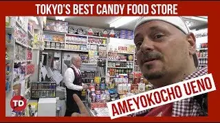 Tokyo's BEST CANDY Food Store - Ameyokocho Ueno Tokyo Japan