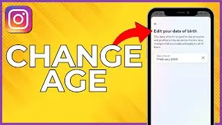 How To Change Your Age On Instagram 2024