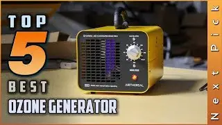 Top 5 Best Ozone Generators Review in 2024