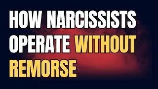 Nothing and No One Is Sacred: Narcissistic Remorselessness