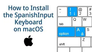How to install the SpanishInput Keyboard on macOS
