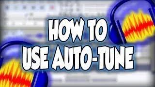 How To Use Auto-Tune In Audacity