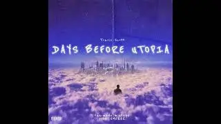 Travis Scott - COMING DOWN (Days Before Utopia)