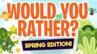 Spring - Would You Rather? Workout | Brain Break | This Or That | GoNoodle Inspired