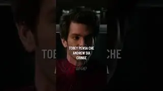 Tobey pensa che Andrew sia cringe - Spider-Man No Way Home