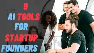 9 Best AI Tools For Your Startup to Save Money And Time | AI Tools