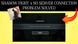 How To Solve Shadow Fight 4 App No server connection Problem|| Rsha26 Solutions